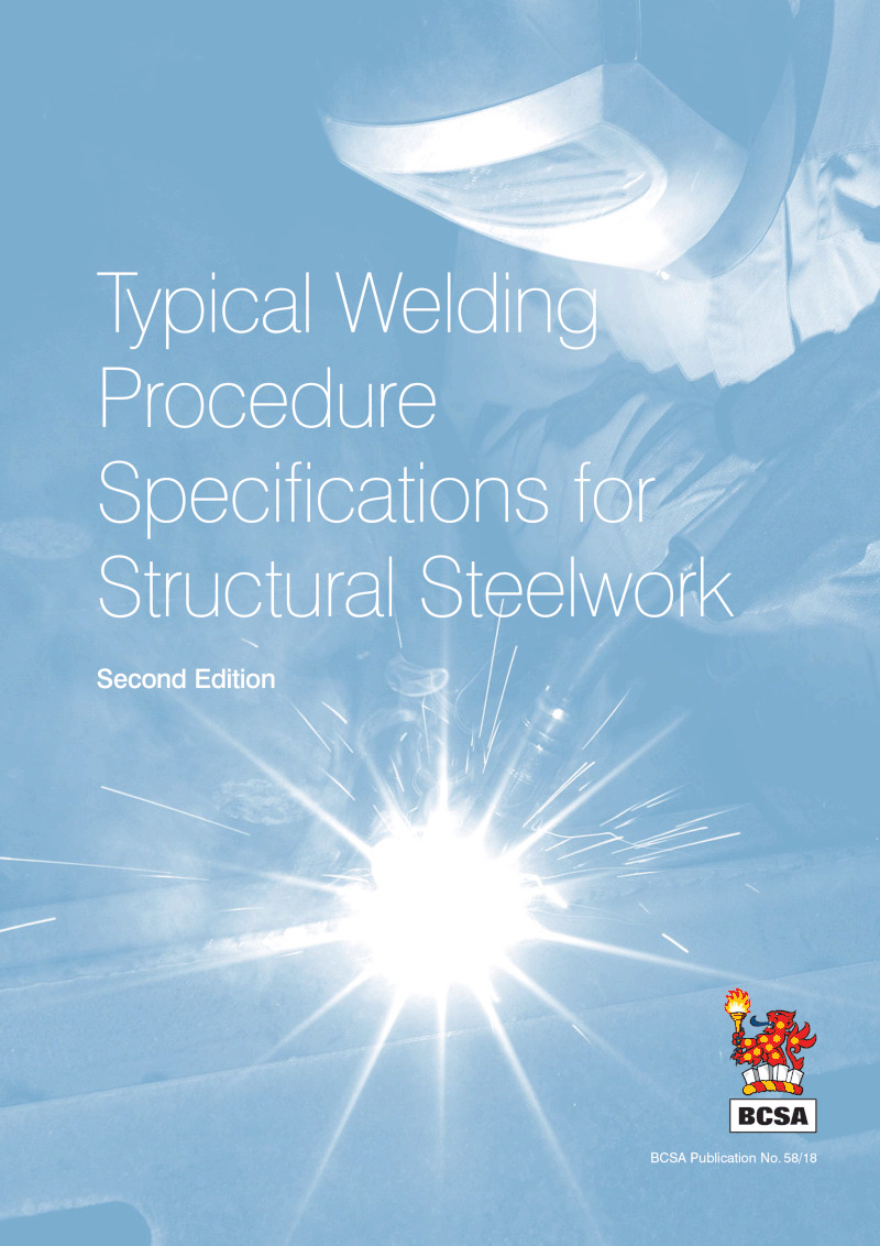 Typical Welding Procedure Specifications for Structural Steelwork – Second Edition (PDF)